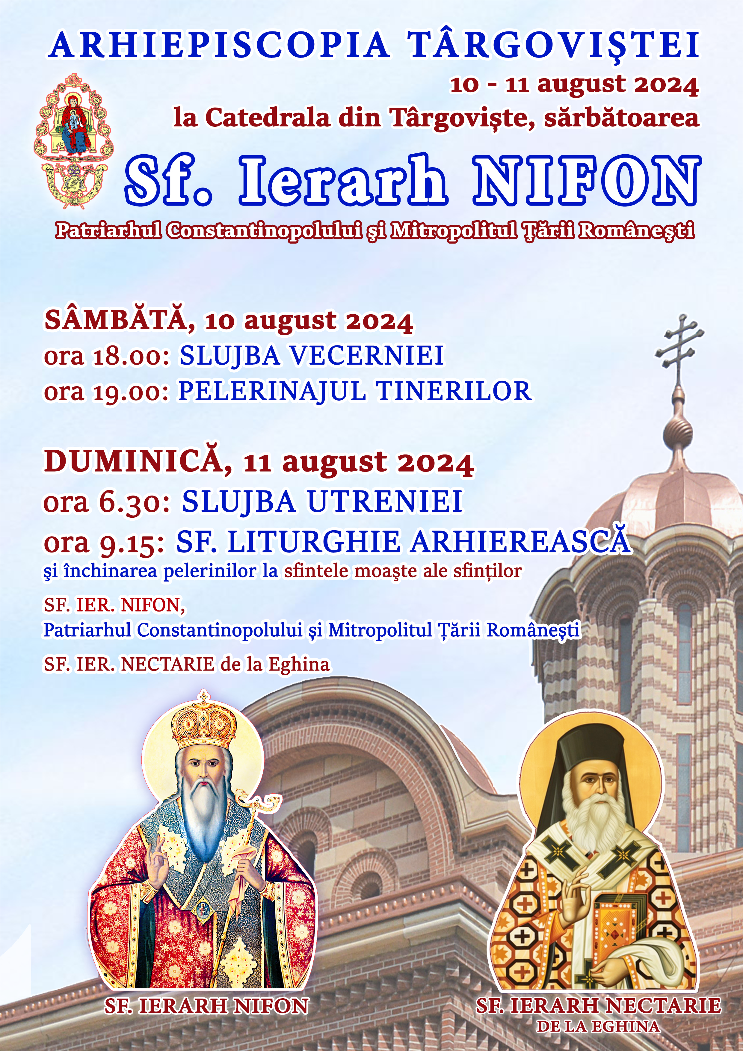 Restricții de circulație în Târgoviște, sâmbătă și duminică, 10-11 august, când va avea loc sărbătoarea Sf. Ierarh Nifon, Patriarhul Constantinopolului și Întâistătătorul Bisericii din Țara Românească.