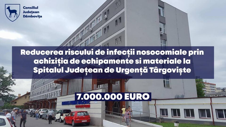 O nouă investiție a Consiliului Județean Dâmbovița, în valoare de 7 milioane de euro, la Spitalul Județean de Urgență din Târgoviște. Proiectul privind reducerea riscului de infecții nosocomiale, prin achiziția de echipamente și materiale, a fost aprobat și va primi finanțare prin PNRR.