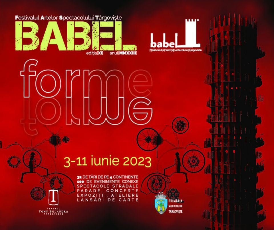 Festivalul Artelor Spectacolului BABEL continuă în cetatea Târgoviștei. Programul spectacolelor din cea de cincea zi de festival.  