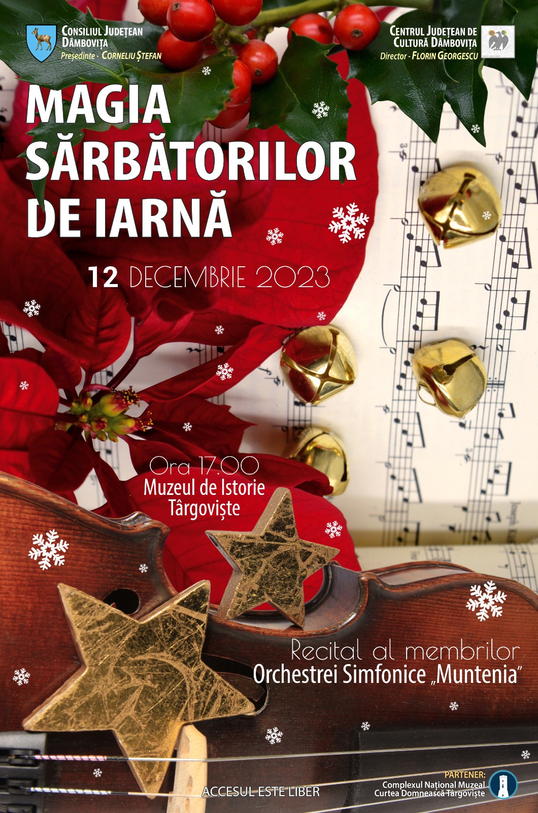 „Magia Sărbătorilor de Iarnă”, recital de muzică clasică susținut de membri ai Orchestrei Simfonice „Muntenia” marți, 12 decembrie, la Muzeul de Istorie din Târgoviște.